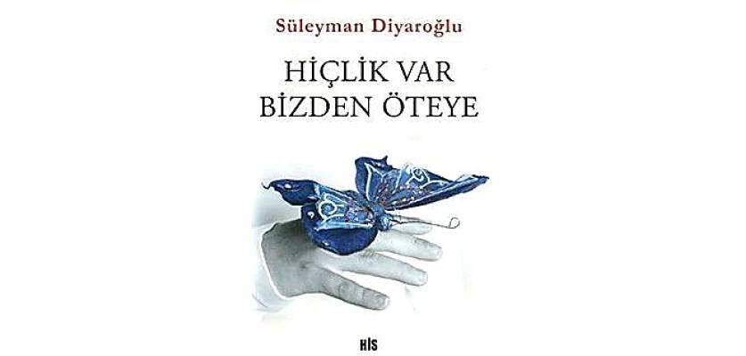 Hiçlik Var Bizden Öteye