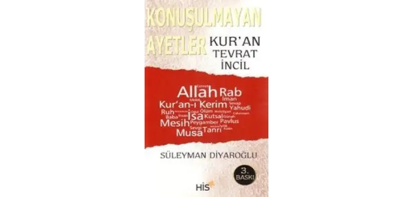 Konuşulmayan Ayetler - Kur'an Tevrat İncil